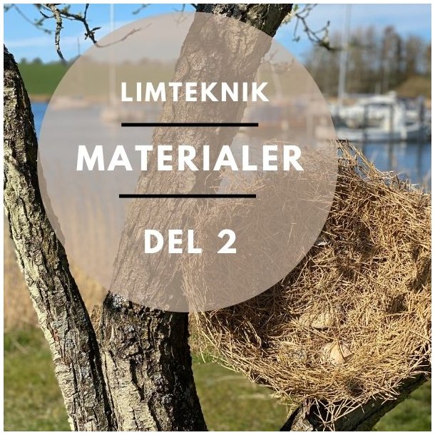 Grundkursus- modul 2 Materialer