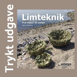 Bog "Limteknik - fra natur til uniqa"